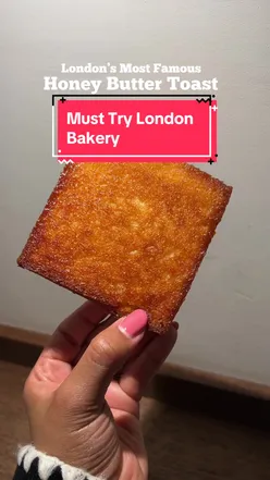 Honey butter toast from Arôme bakery in London, crispy outside, soft inside, popular French-Asian pastry.